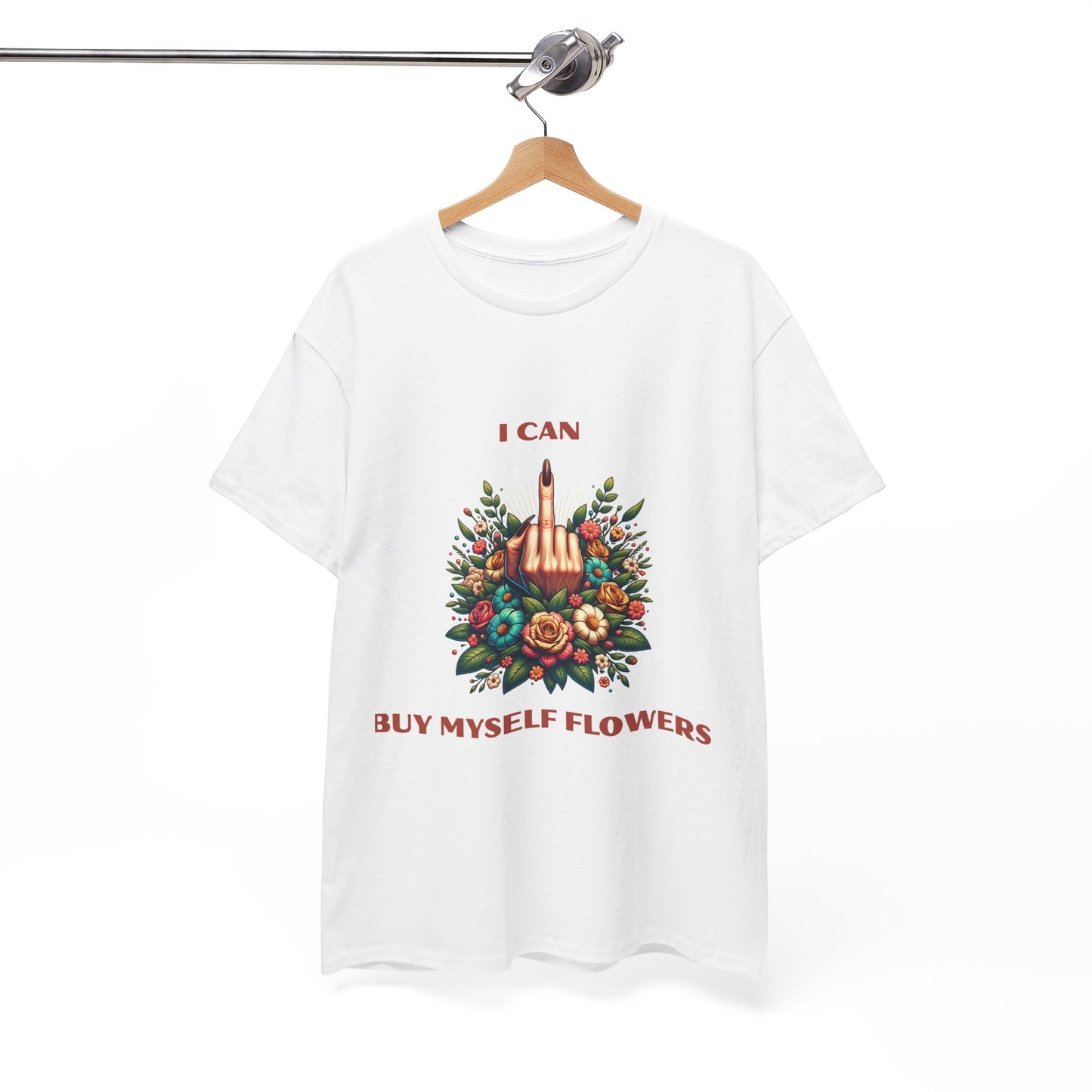 I Can Buy Myself Flowers Cotton Tee - Perfect Humor for Single Gals