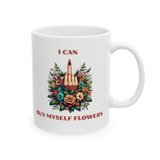 I Can Buy Myself Flowers Mug